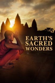 Earth’s Sacred Wonders