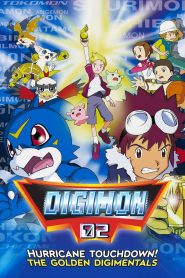 Digimon Adventure 02 – Hurricane Touchdown! The Golden Digimentals