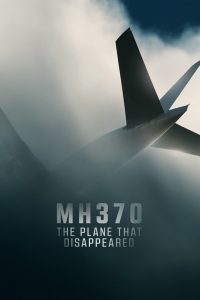MH370: The Plane That Disappeared: Season 1